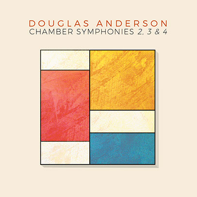 Douglas Anderson - Chamber Symphonies
