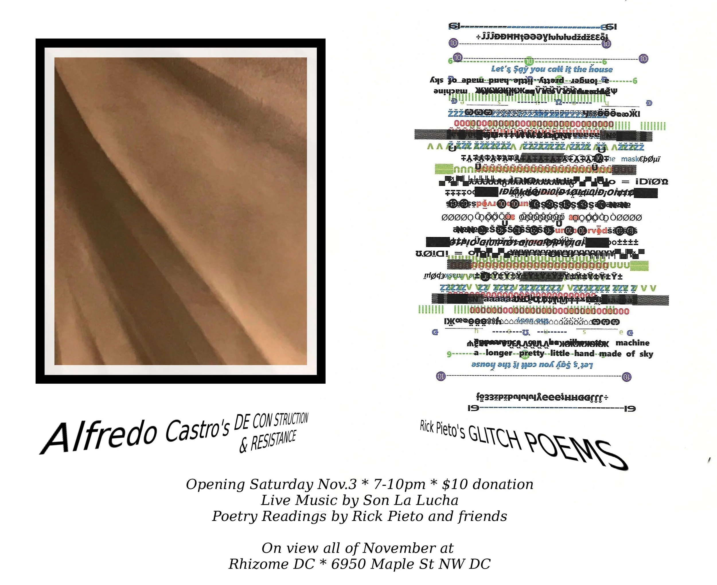 Opening: Rick Pieto's GLITCH POEMS / Alfredo Castro's DE CON STRUCTION &amp; RESISTANCE / Music from Son La Lucha