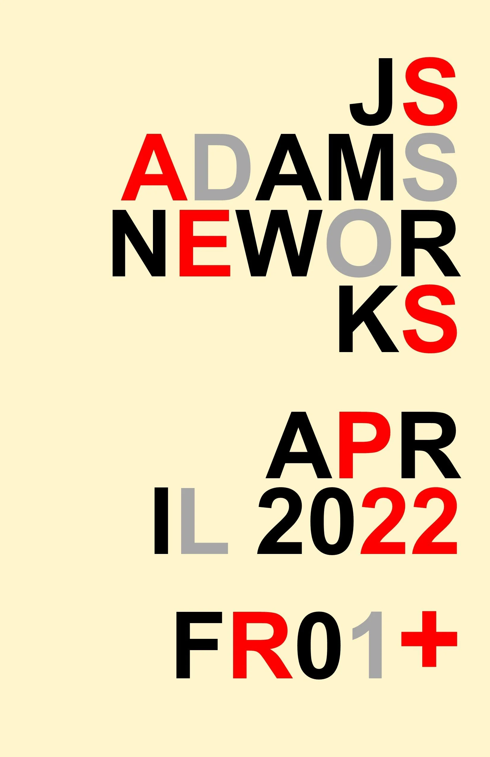 EXHIBIT: JS Adams - New Works