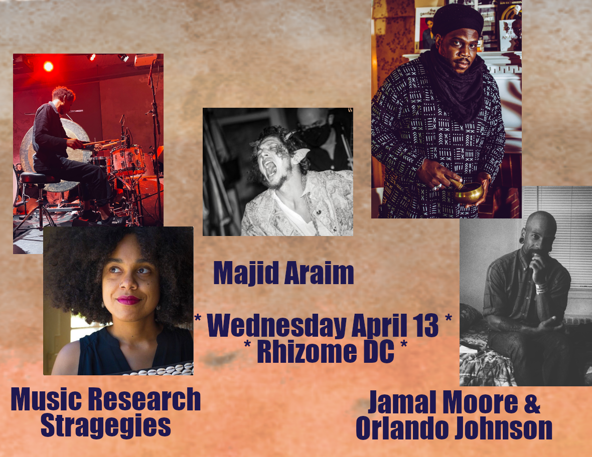 CONCERT: Majid Araim / Music Research Strategies / Jamal Moore &amp; Orlando Johnson