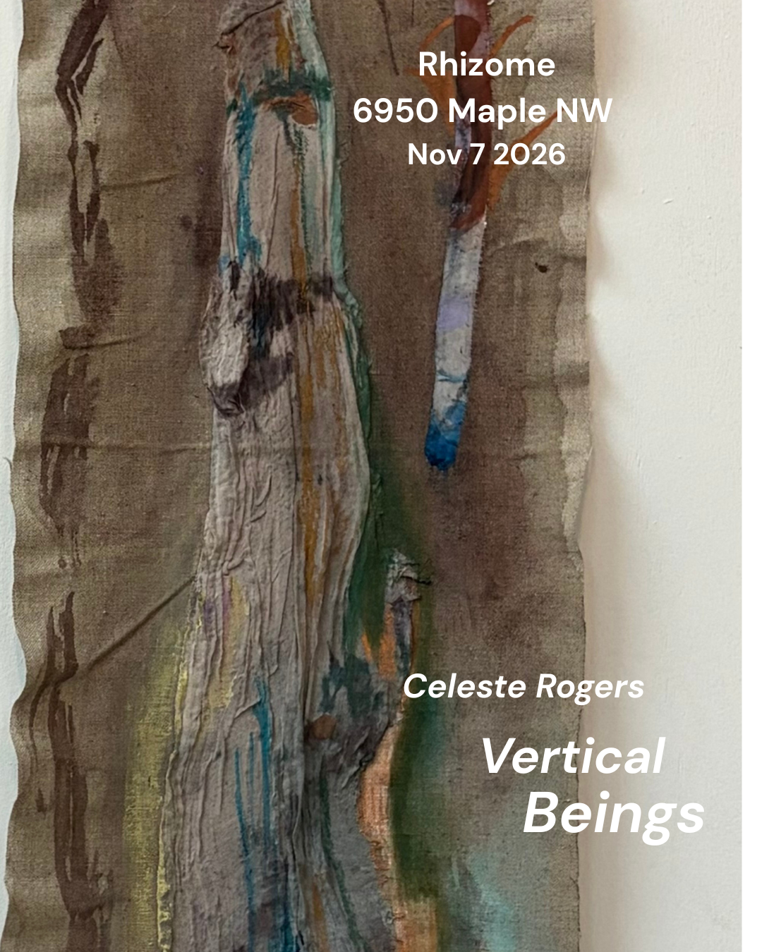 Exhibit: Celeste Rogers - Vertical Beings