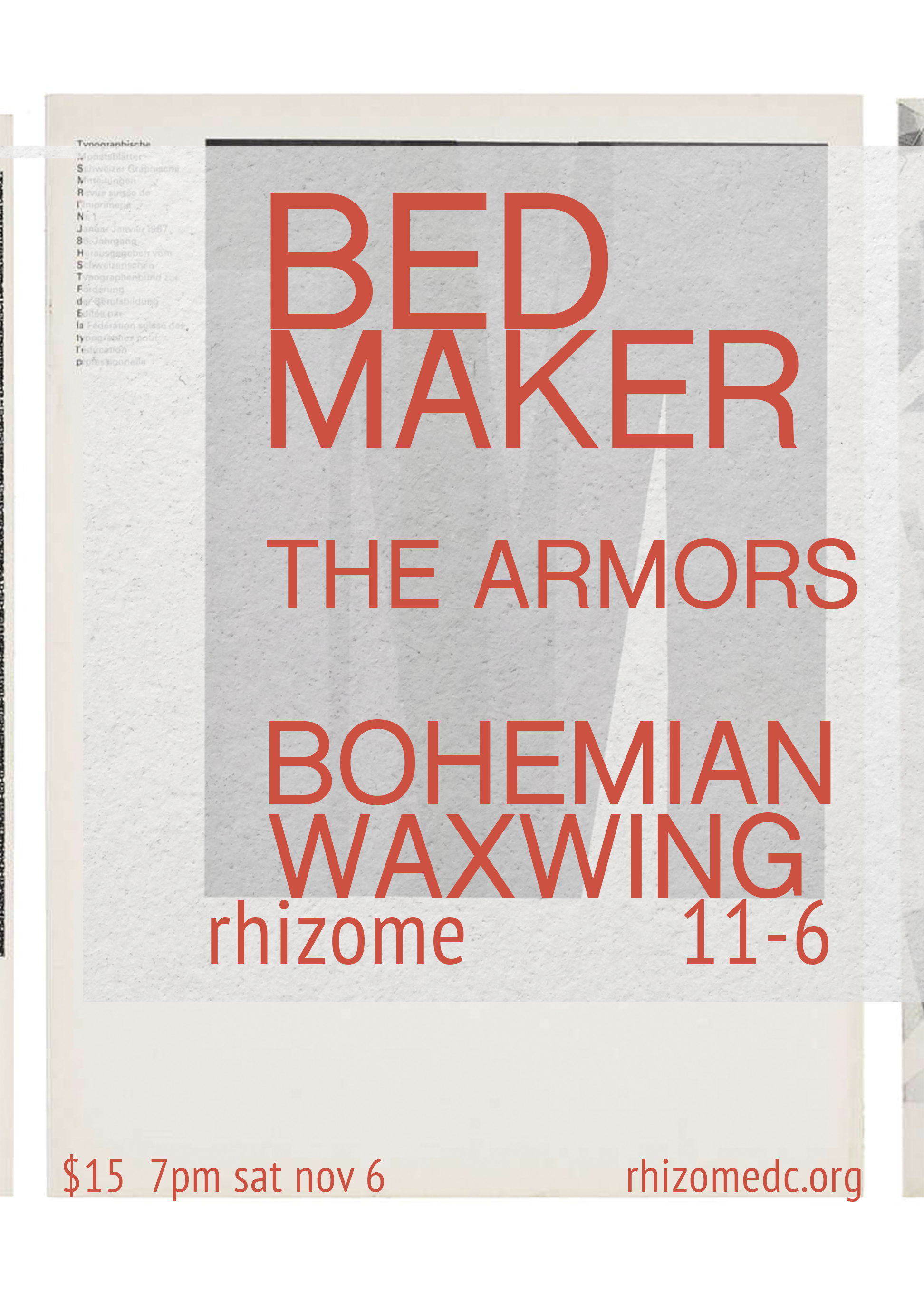 Bed Maker / The Armors / Bohemian Waxwing
