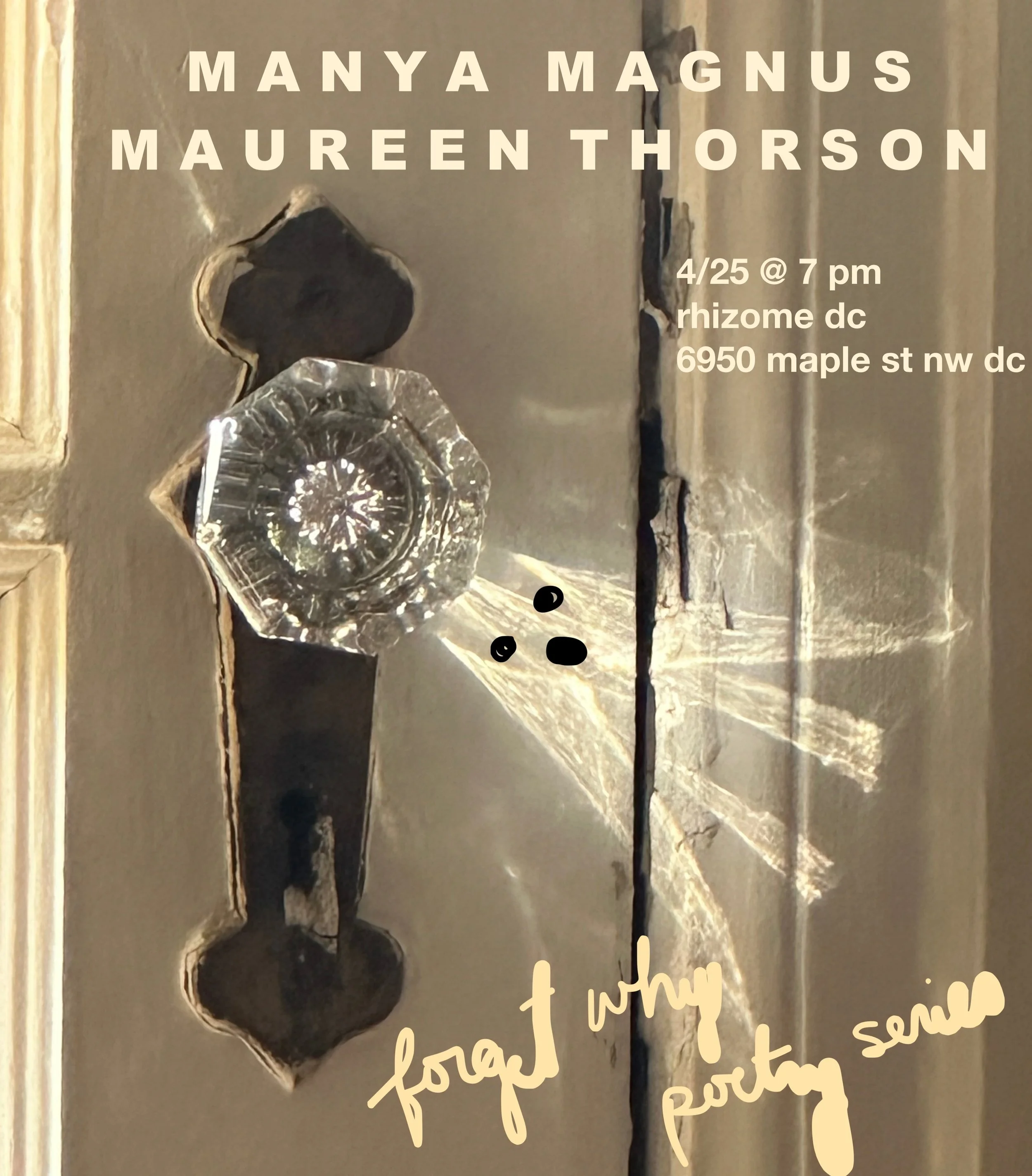 Forget Why Poetry Series - Maureen Thorson &amp; Manya Magnus&nbsp;