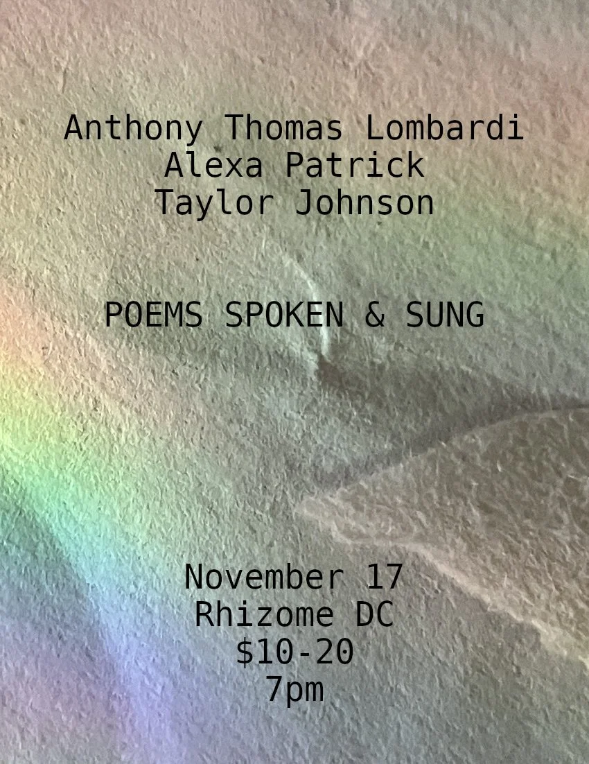 Poetry Reading - Anthony Thomas Lombardi / Alexa Patrick / Taylor Johnson