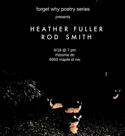 Forget Why Poetry Series - Heather Fuller & Rod Smith