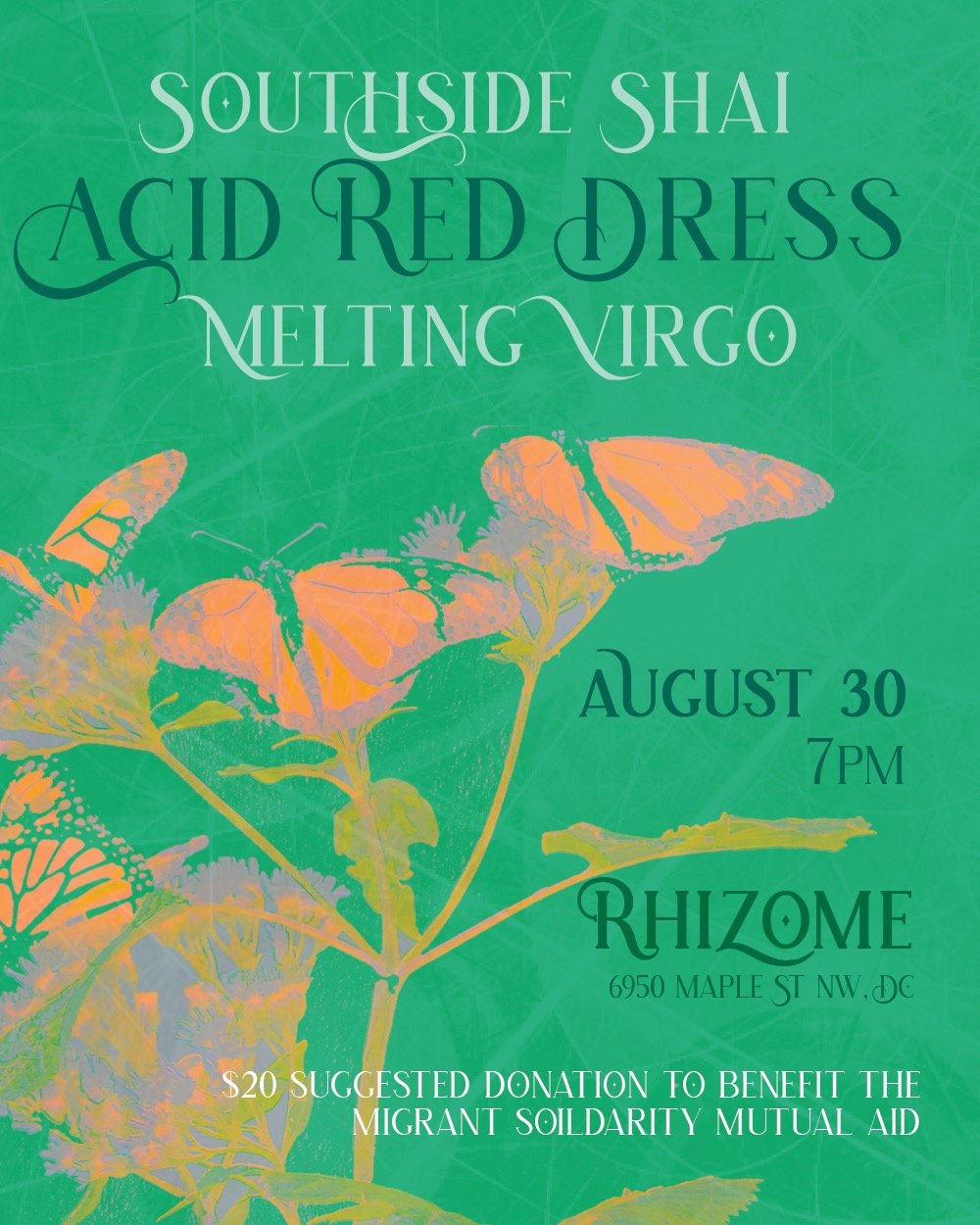 Fundraiser for Migrant Solidarity Mutual Aid (MSMA) – Southside Shai / Acid Red Dress / Melting Virgo