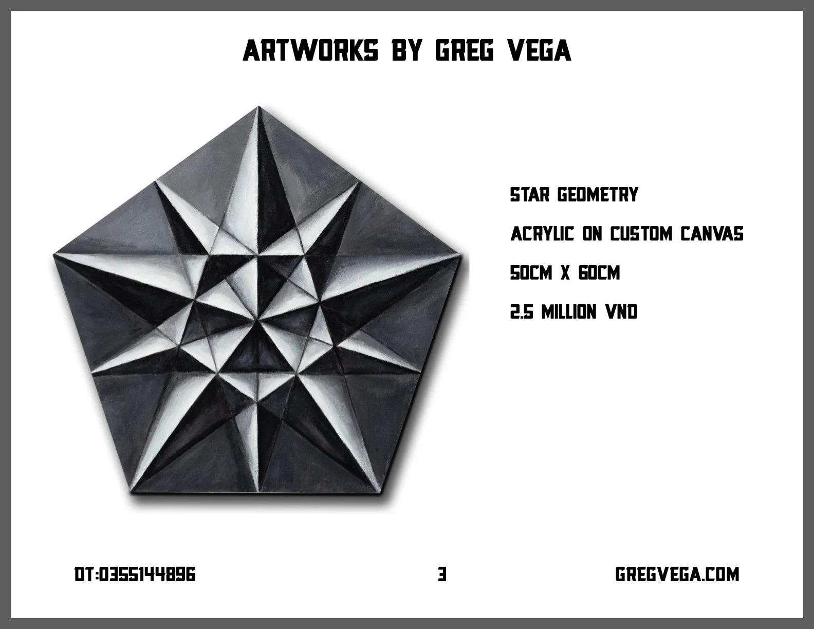 Black and white star geometric acrylic artwork by Greg Vega on canvas, 50cm by 60cm, priced at 2.5 million VND.