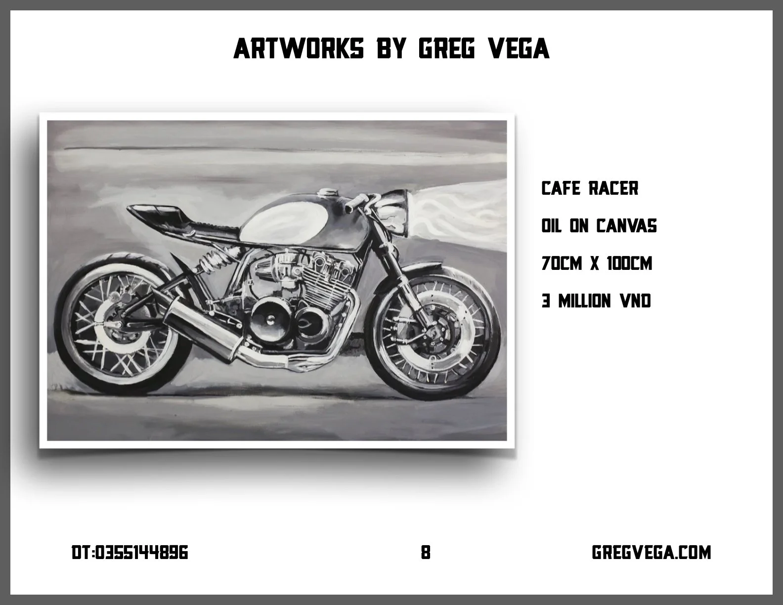 Black and white oil painting of a cafe racer motorcycle on a road with a cloudy sky background, framed in white, titled "Artworks by Greg Vega" with details about the artwork including medium, dimensions, price, and website.
