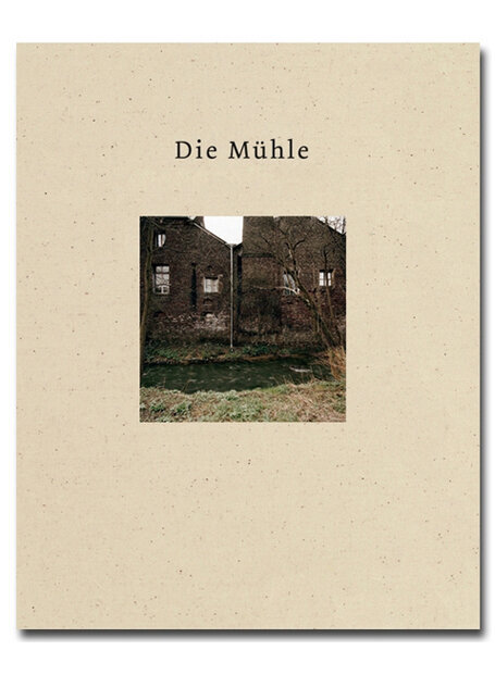 "Die Mühle"