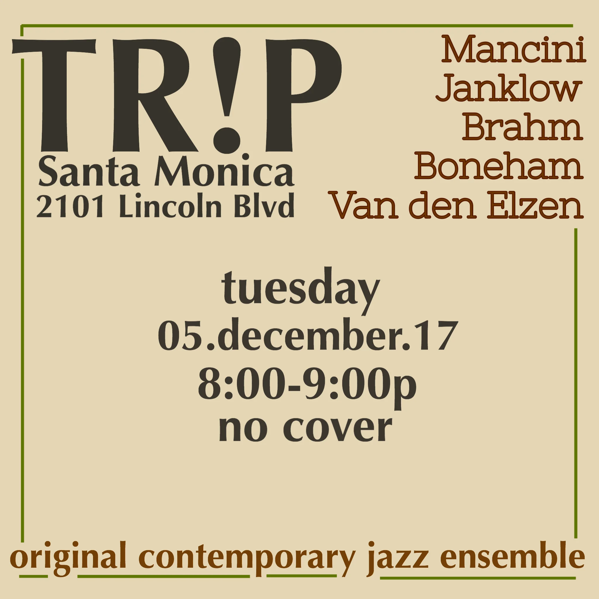 Nick Mancini Collective @ TR!P in Santa Monica