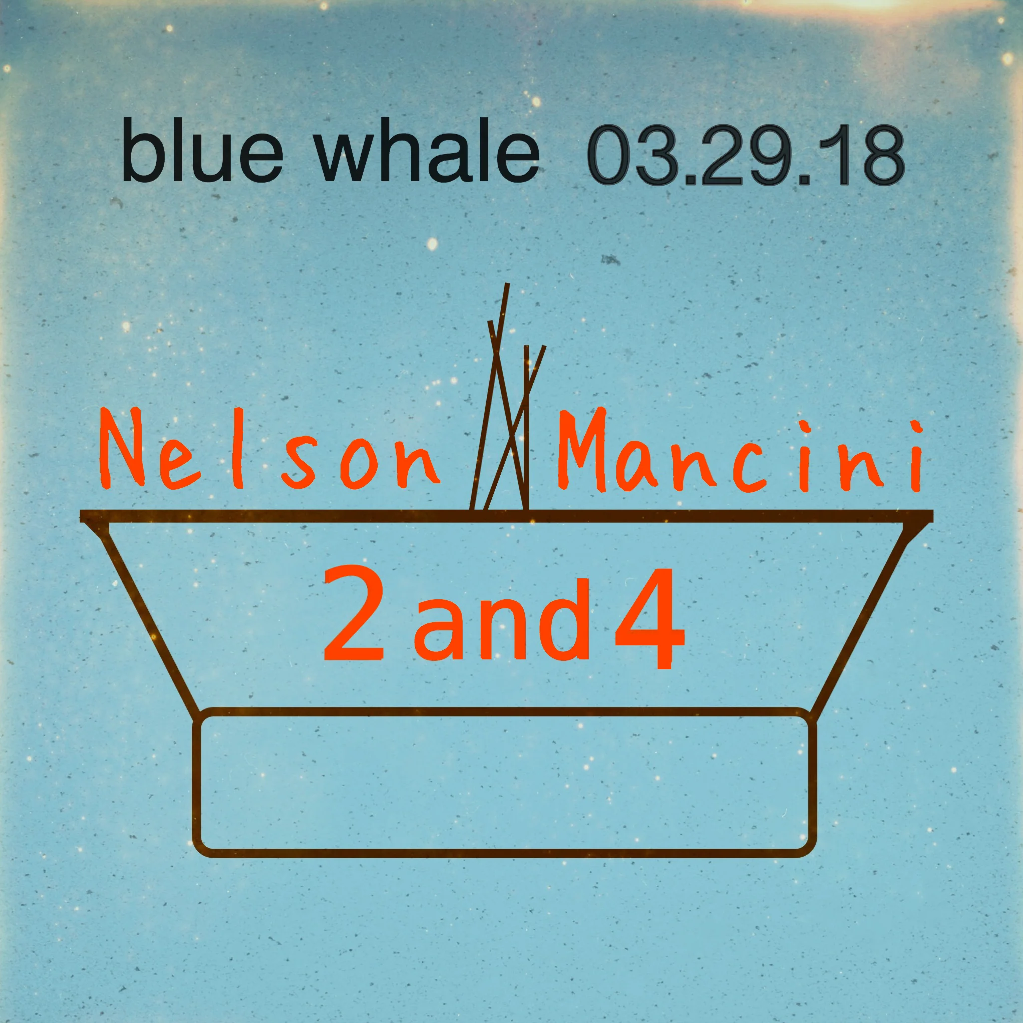 Nelson/Mancini 2 and 4 @ Blue Whale in Little Tokyo