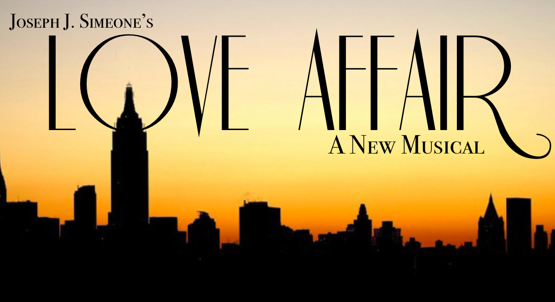 LOVE AFFAIR: French painter, Michel Marnet, and American singer, Terry McKay, set out on a voyage across the sea. Although both are engaged to another, they fall madly in love and make plans to meet atop the Empire State Building in six months, until a tragic accident threatens to keep them apart. Book, Music & Lyrics by JOSEPH J. SIMEONE