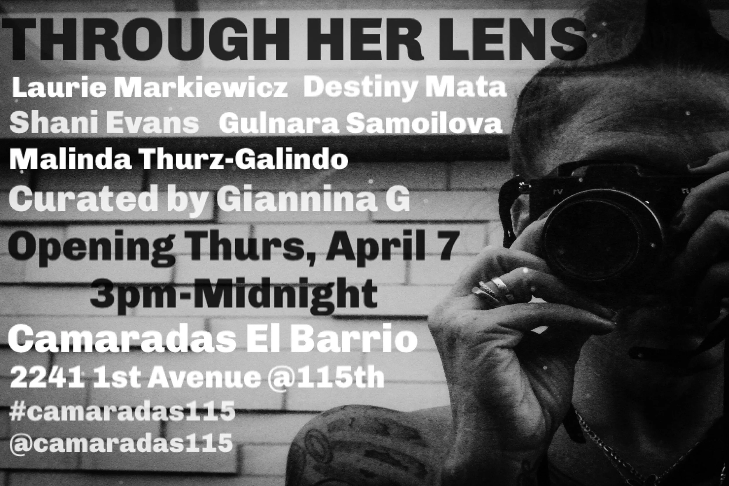 Through Her Lens, Camaradas El Barrio April 2016