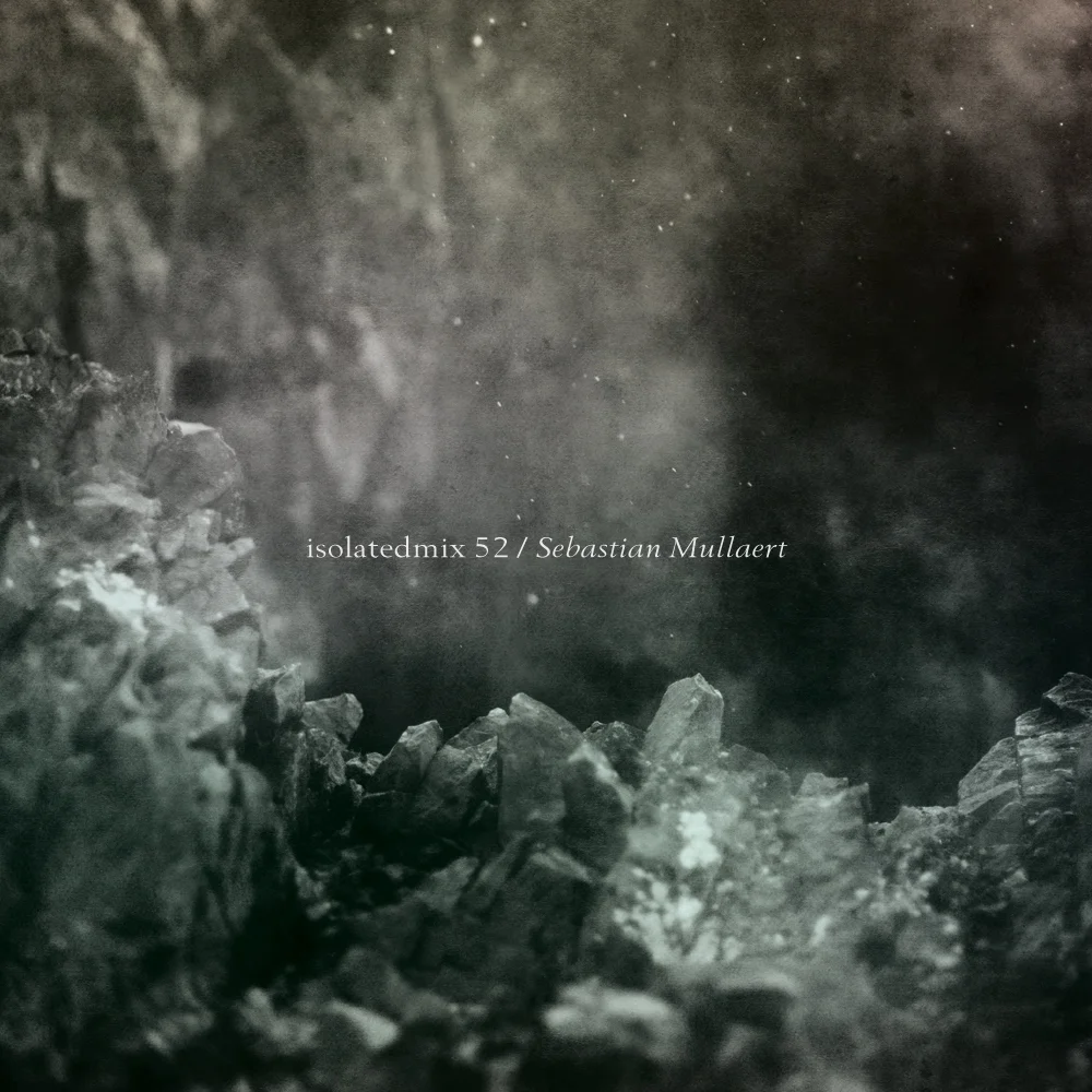isolatedmix 52 - Sebastian Mullaert