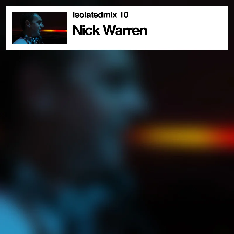 isolatedmix 10 - Nick Warren