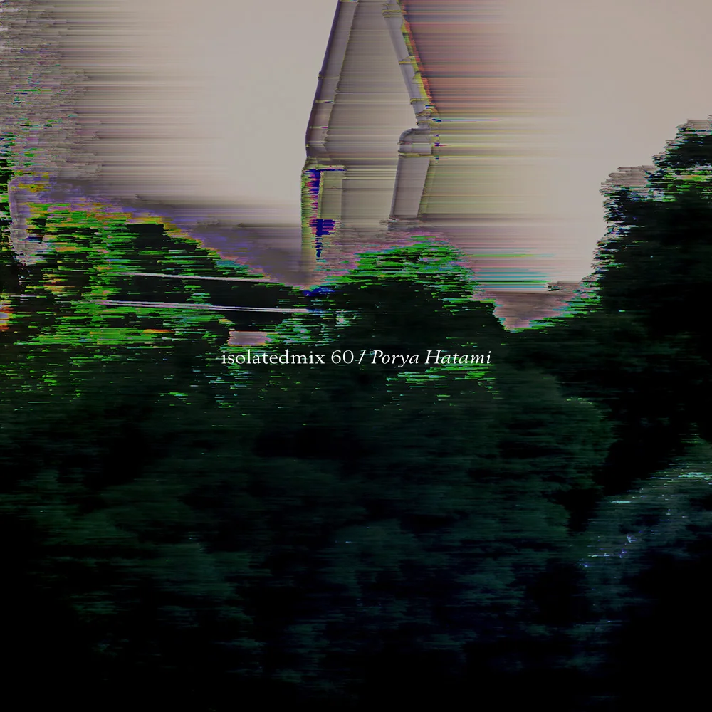 isolatedmix 60 - Porya Hatami
