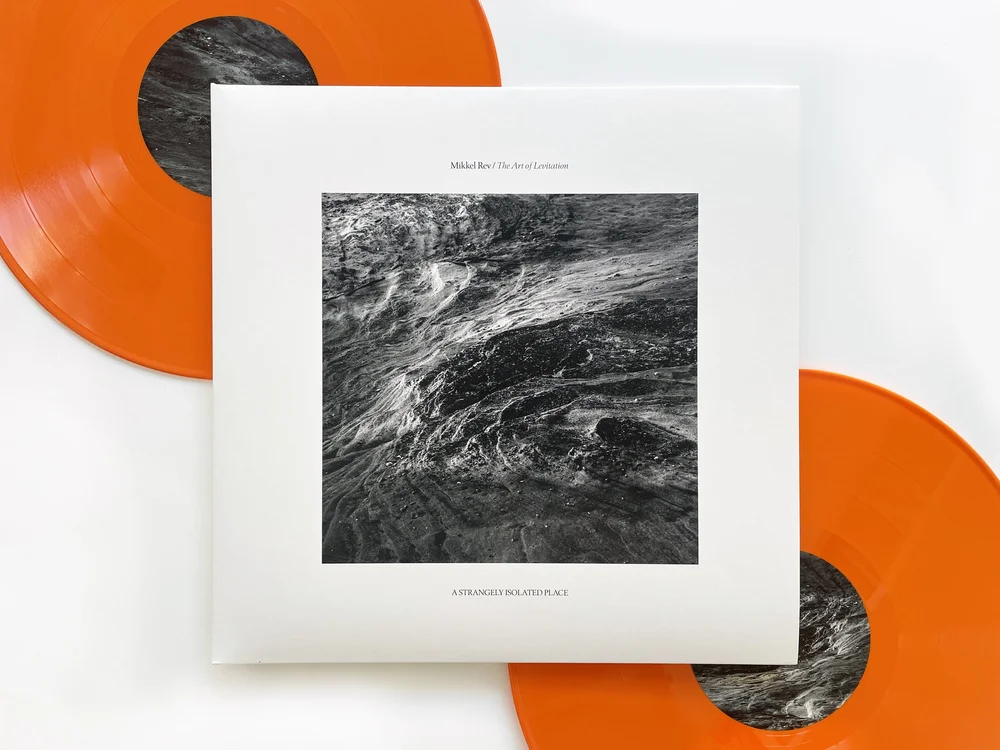 Mikkel Rev / The Art of Levitation — A STRANGELY ISOLATED PLACE