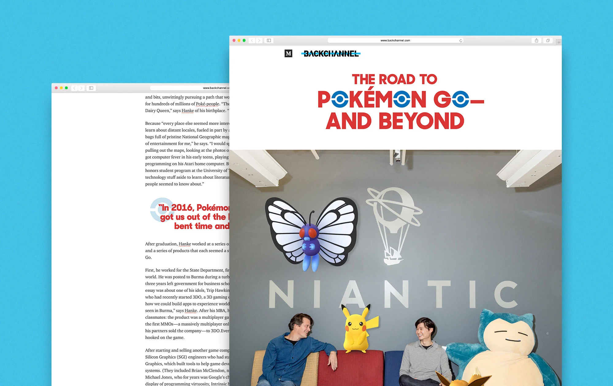 The Road to Pokemon Go–and Beyond by Steven Levy Photography by Jason Henry