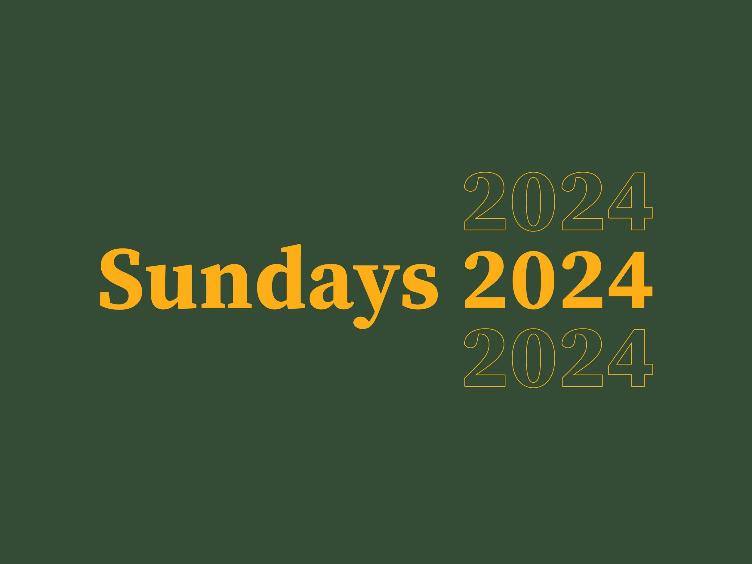 Sundays 2024.jpg