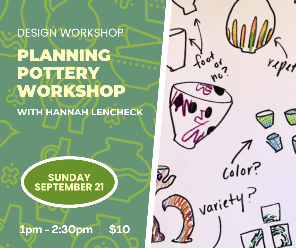 Planning Pottery with Hannah Lencheck