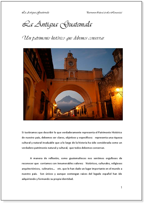 La Antigua Guatemala: Un Patrimonio Histórico que debemos conservar