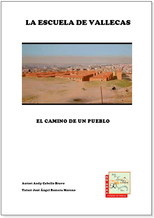 LA ESCUELA DE VALLECAS: EL CAMINO DE UN PUEBLO
