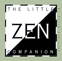 The front cover of “The Little Zen Companion” by David Schiller.