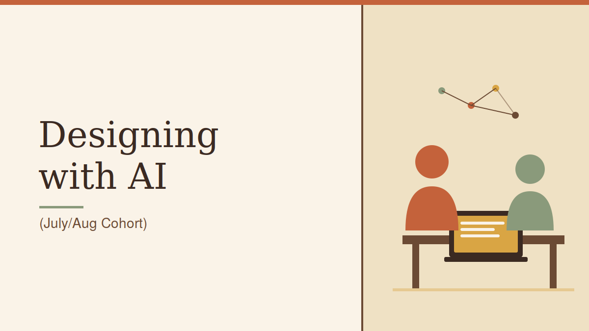 Designing with AI (Session 1 and 2)