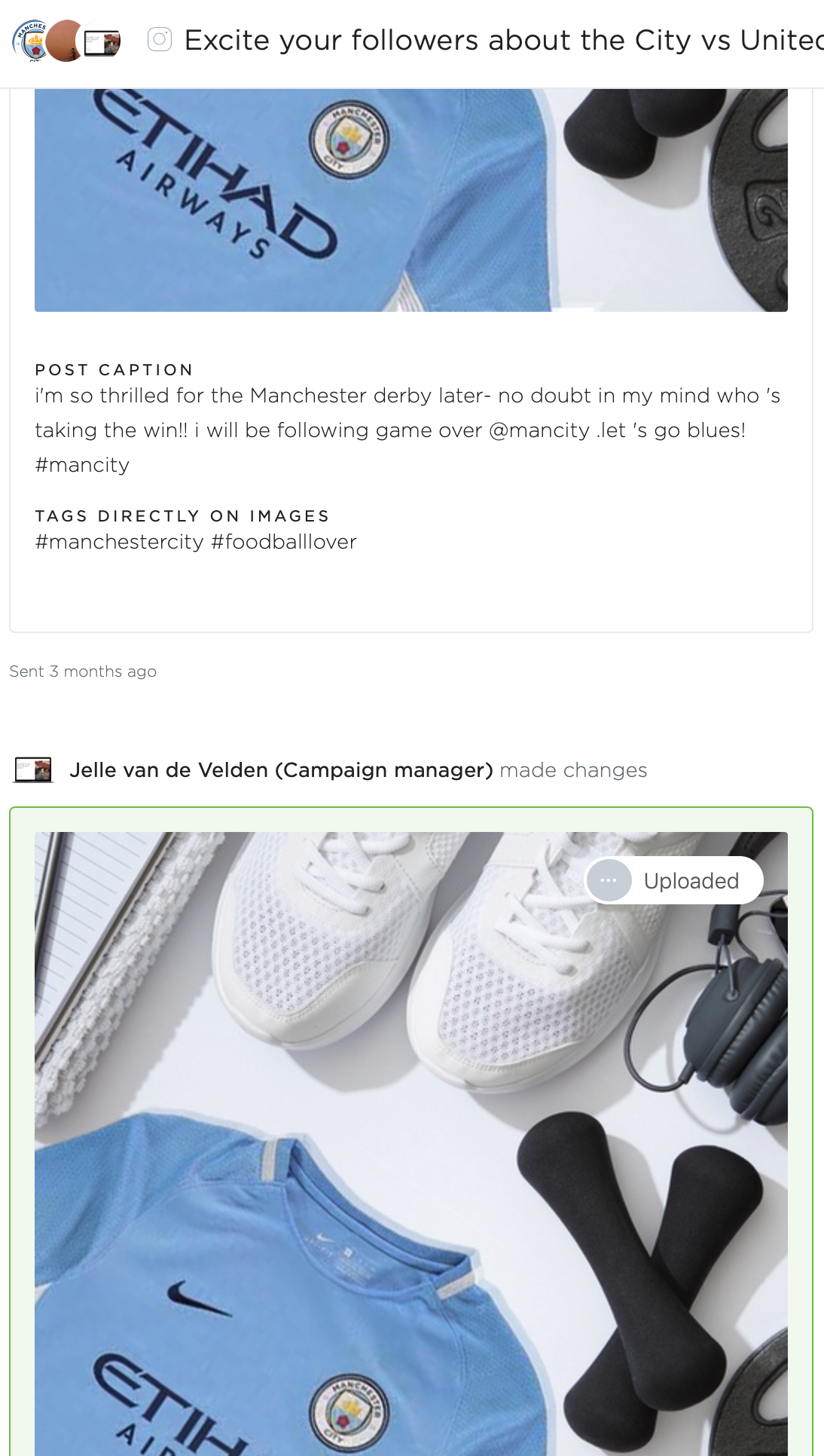 In this case, the campaign manager requested and arranged changes to the post caption.