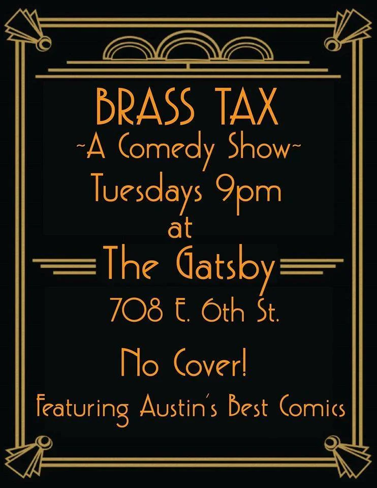 Brass Tax at The Gatsby
