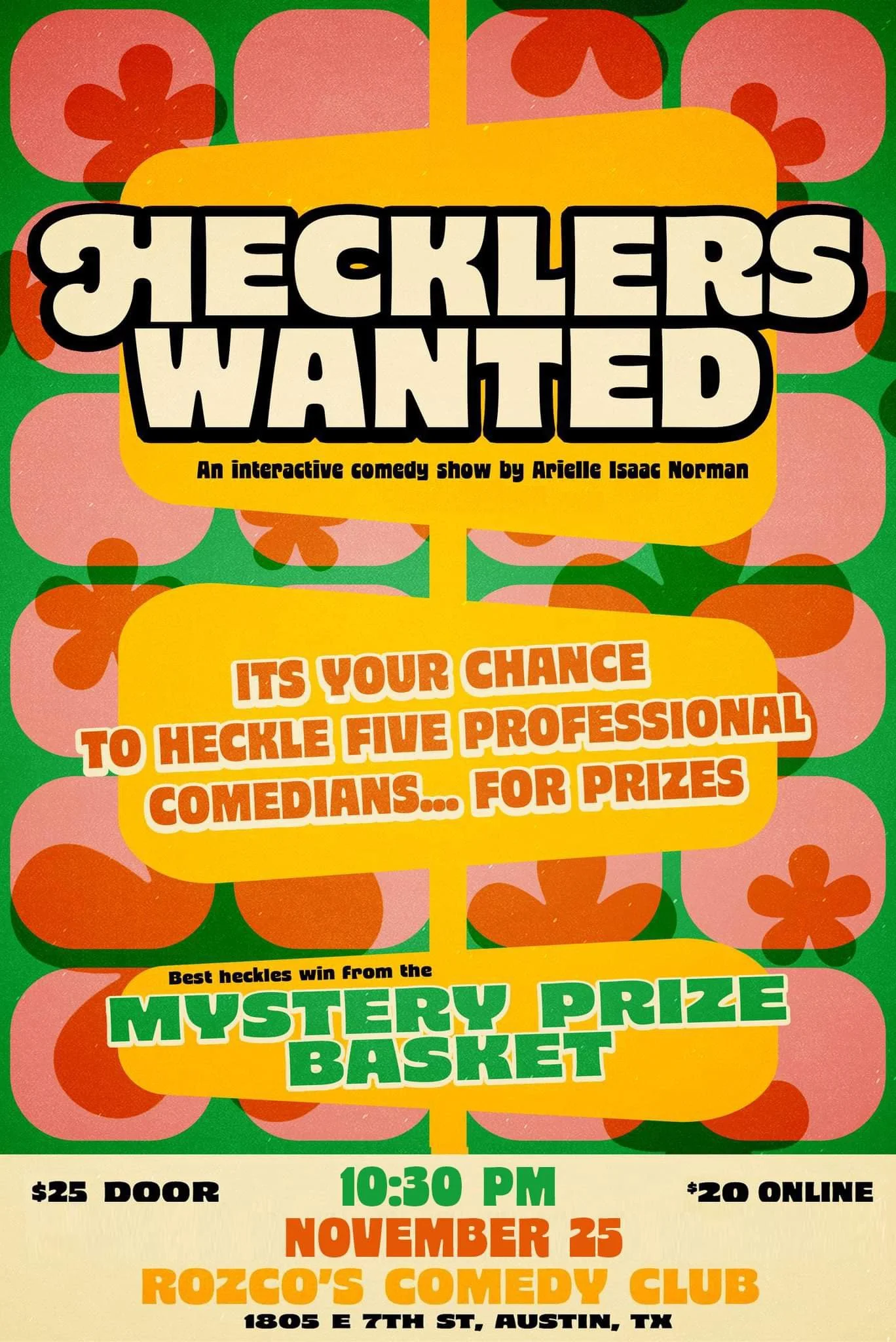 Hecklers Wanted - Austin