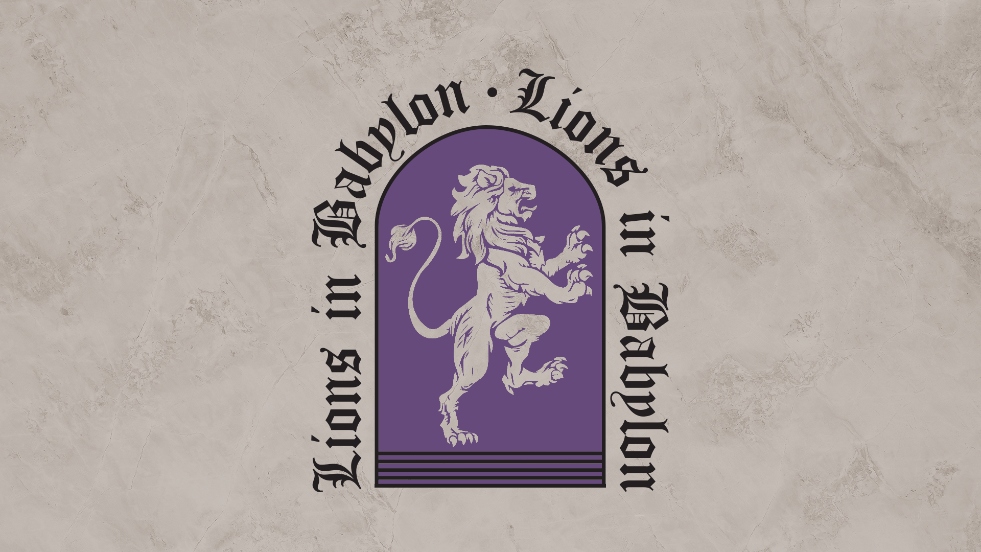 Lions in Babylon - January, 2020