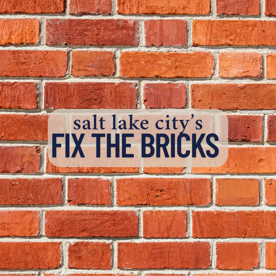 Salt Lake City's Fix the Bricks Program 