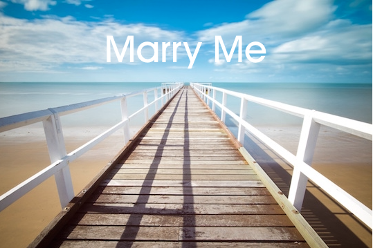 "Marry Me"