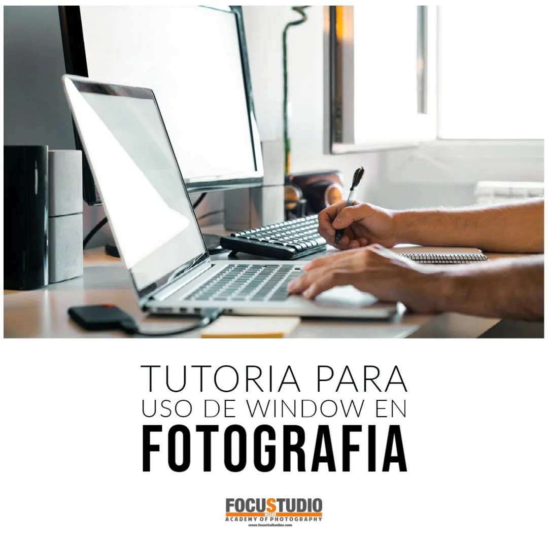 TUTORIA PARA USO DE WINDOWS EN FOTOGRAFIA