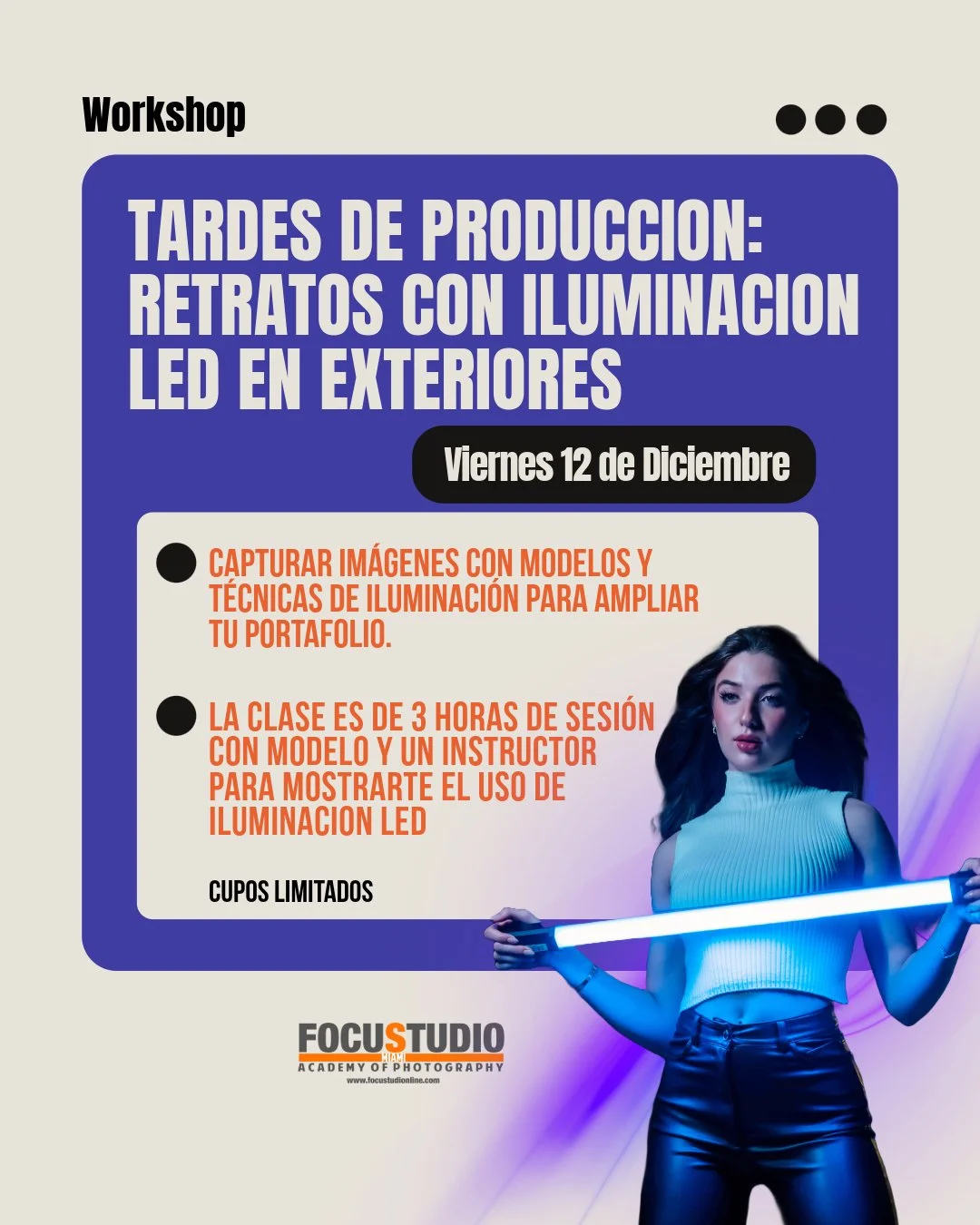 TARDES DE PRODUCCION – RETRATOS CON ILUMINACION LED EN EXTERIORES