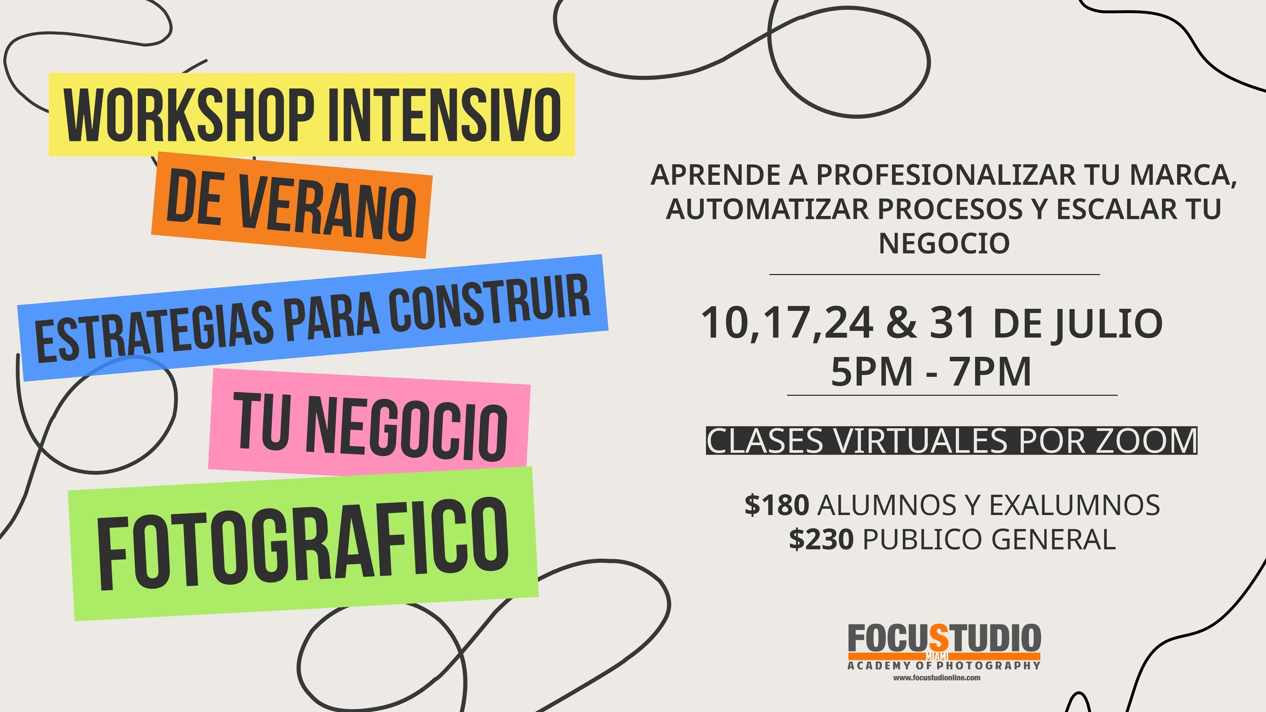 WORKSHOP INTENSIVO DE VERANO – ESTRATEGIAS PARA CONSTRUIR TU NEGOCIO FOTOGRÁFICO
