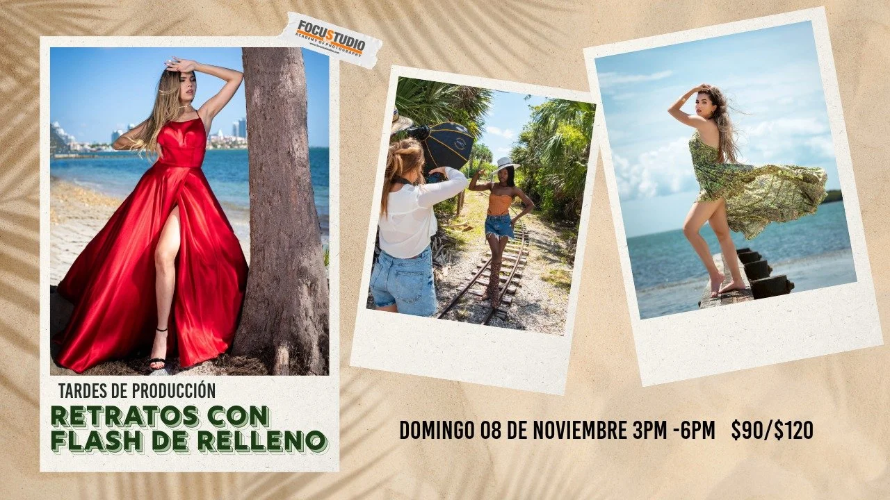 TARDES DE PRODUCCION – RETRATOS CON FLASH DE RELLENO 