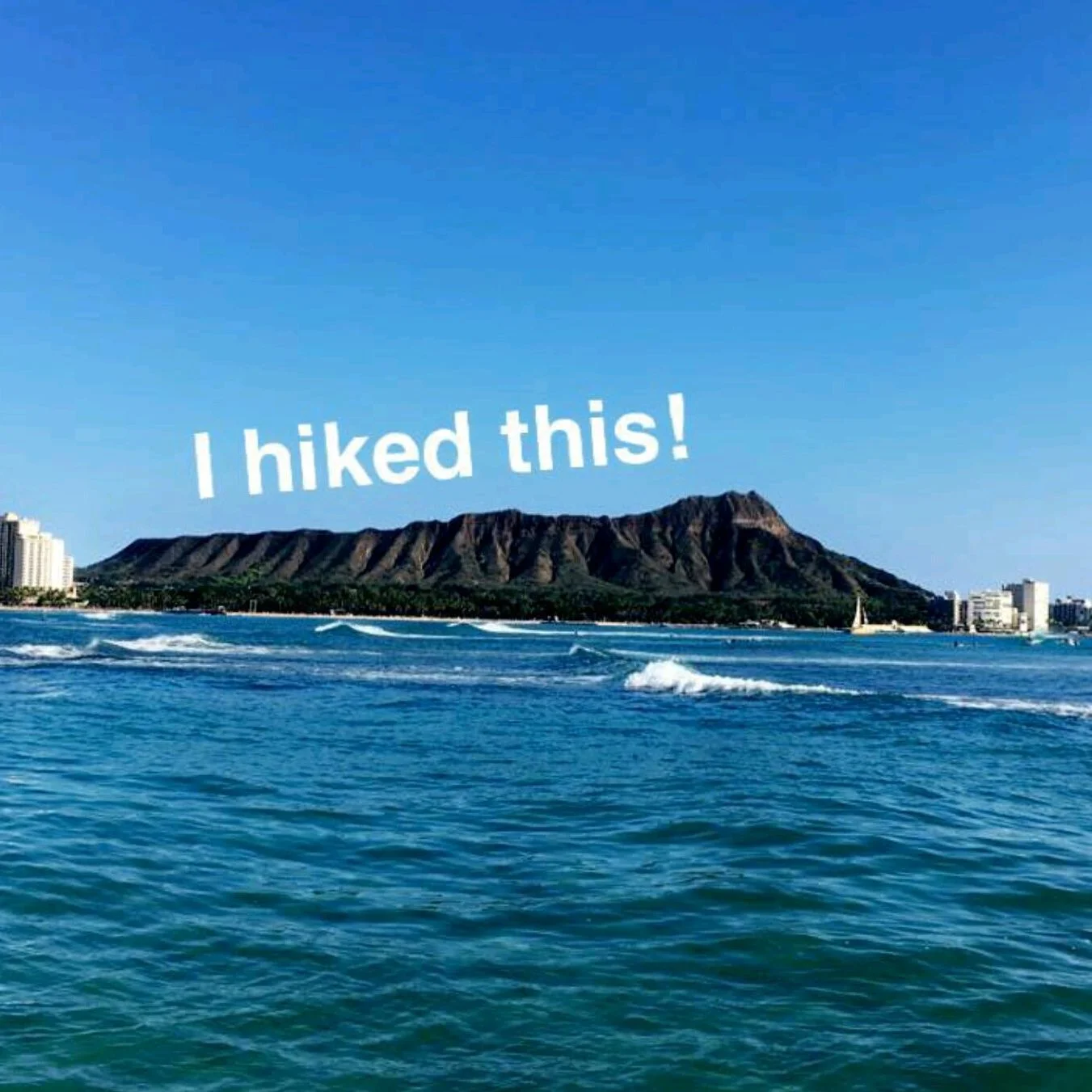 Sent in by a client after hiking Diamond Head