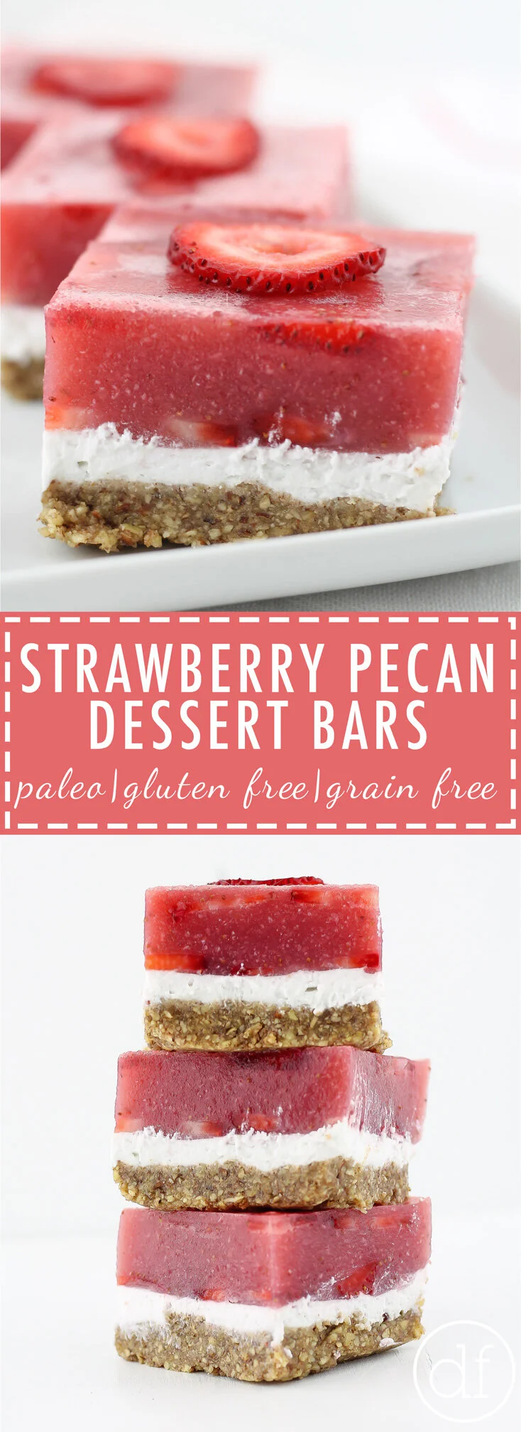 Strawberry Pecan Dessert Bars Define Fettle
