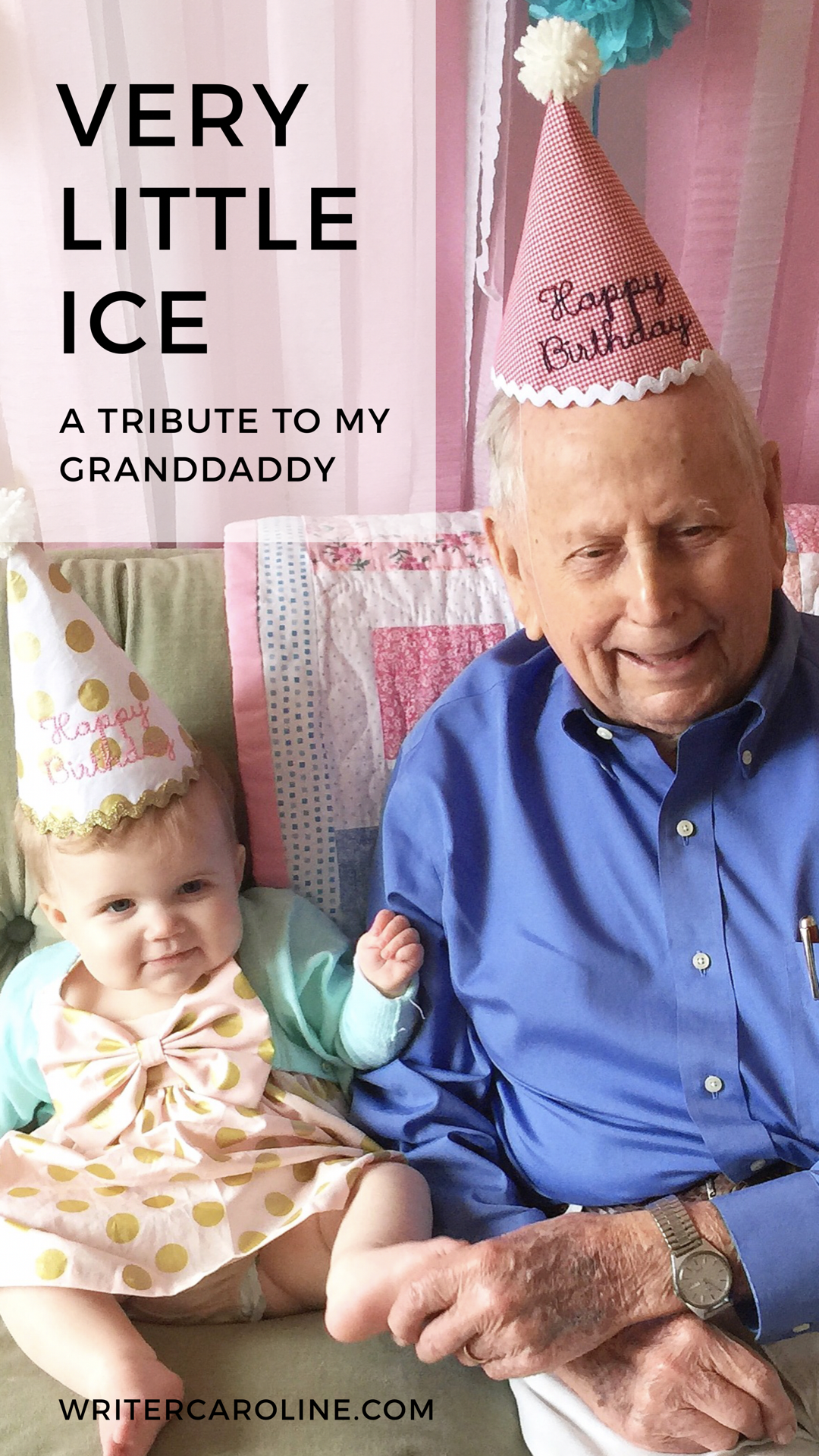 Very Little Ice - A Tribute to My Granddaddy