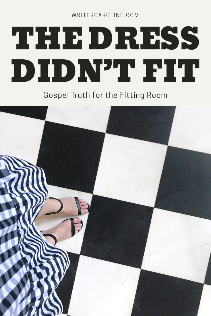 The Dress Didn't Fit - WriterCaroline.com