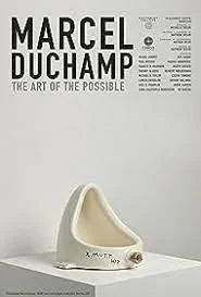 Marcel Duchamp- The Art of the Possible.jpeg