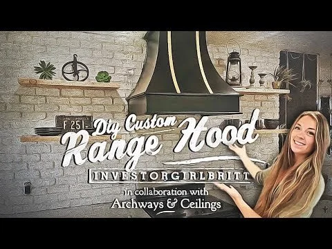 Custom Kitchen DIY Range Hood with Investorgirlbritt (Copy)