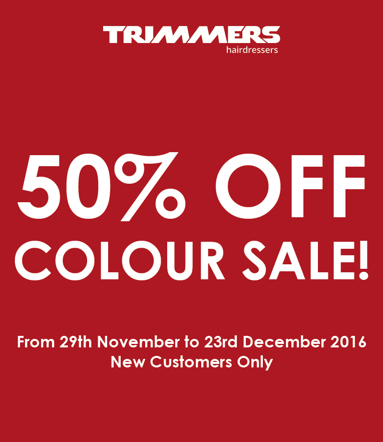 50% OFF COLOUR SALE FOR NEW CUSTOMERS! (now ended)