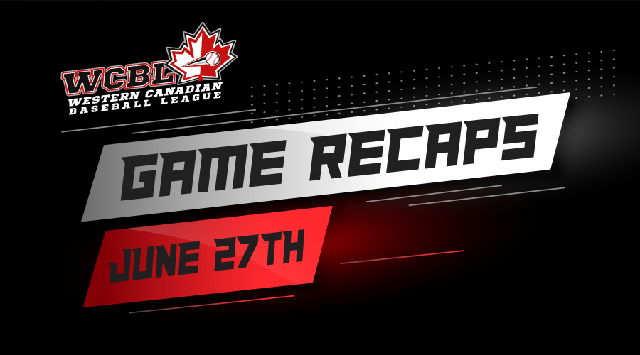 Western Canadian Baseball League Game Recaps - June 27