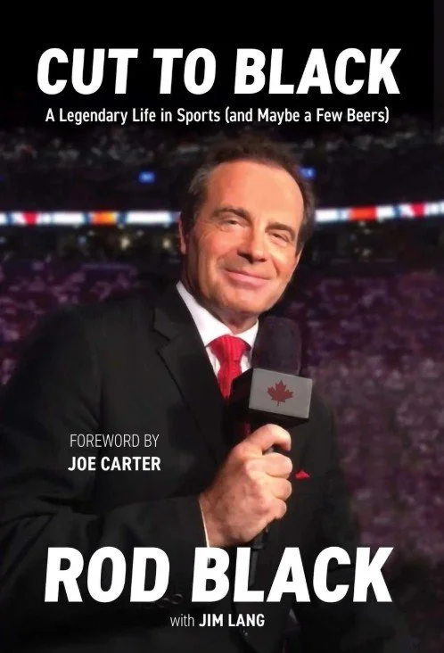 Book Review – Cut to Black: A Legendary Life in Sports (and Maybe a Few Beers) by Rod Black 