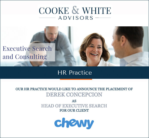 Chewy - Cooke & White Advisors Search Completion/Placement