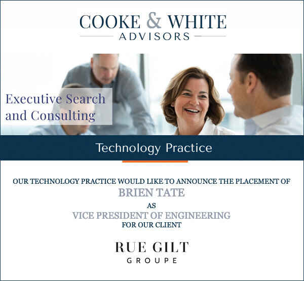 Cooke & White Advisors Search Completion: Brien Tate - Rue Gilt Groupe