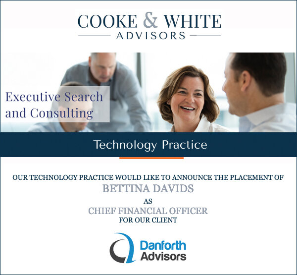 Cooke & White Advisors Search Completion: Bettina Davids - Danforth Advisors